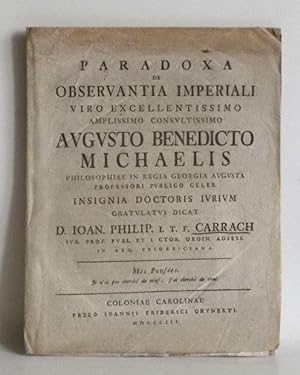 Paradoxa De Observantia Imperiali. Viro Excellentissimo Amplissimo Consvltissimo Avgvsto Benedict...