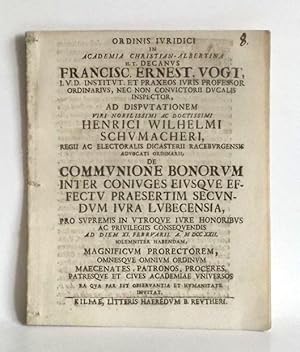 Ordinis Ivridici In Academia Christian-Albertina H. T. Decanvs Francisc. Ernest. Vogt, ( .) De Co...