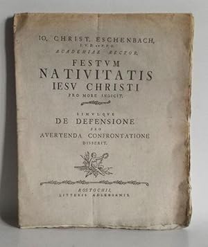 Festum nativitatis Iesu Christi : pro more indicit ; simulque de defensione pro avertenda confron...