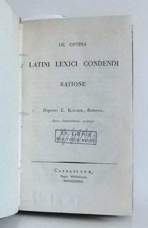 De optima latini lexici condendi ratione - Beigebunden: Wachsmuth, Wilhelm: De accusativo cum inf...