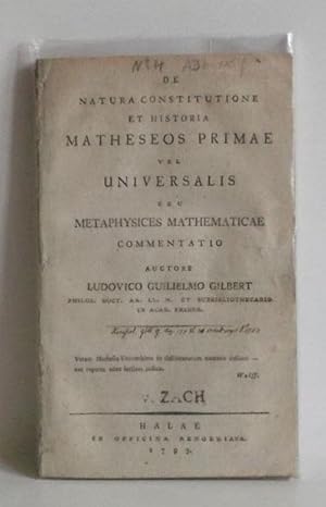 De Natura Constitutione Et Historia Matheseos Primae Vel Universalis Seu Metaphysices Mathematica...