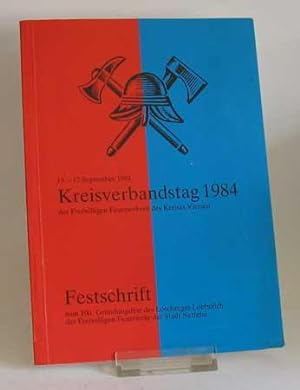 Kreisverbandstag 1984 der Freiwilligen Feuerwehren des Kreises Viersen 15 - 17. September 1984. F...