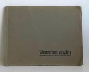 Weserstrom abwärts. Hameln - Rinteln - Minden nach Federzeichnungen von Hugo Stropahl.