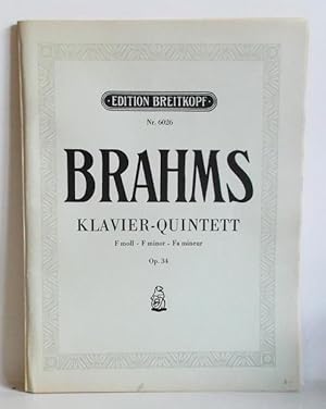 Quintett F-Moll für Klavier, 2 Violinen, Viola und Violoncello. Opus 34. -(=Edition Breitkopf Nr....