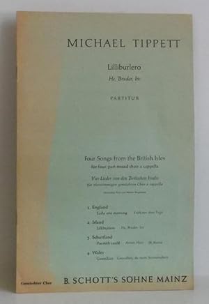 Lilliburlero - He, Bruder Ire. Four Songs from the British Isles for four-part mixed choir a cape...