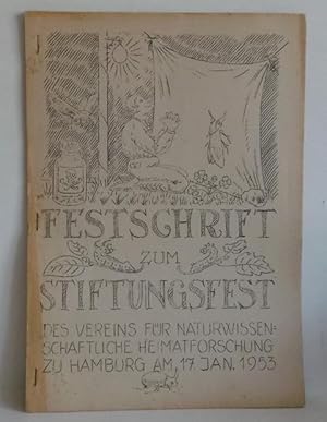 Festschrift zum Stiftungsfest des Vereins für Naturwissenschaftliche Heimatforschung zu Hamburg a...