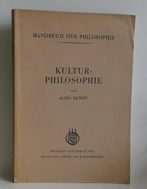 Kulturphilosophie. -(Handbuch der Philosophie).