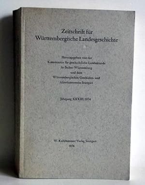 Zeitschrift für Württembergische Landesgeschichte. Jahrgang XXXIII, 1974.