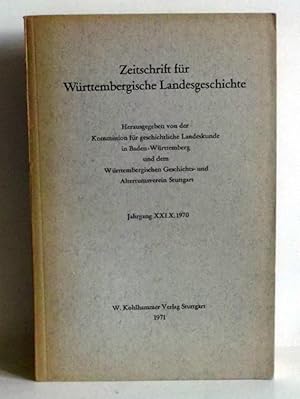 Zeitschrift für Württembergische Landesgeschichte. Jahrgang XXIX, 1970.