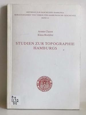 Studien zur Topographie Hamburgs. -(=Beiträge zur Geschichte Hamburgs ; Bd. 14).