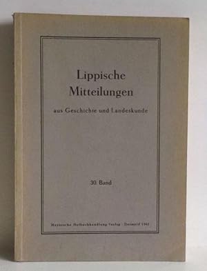 Lippische Mitteilungen zur Geschichte und Landeskunde - Band 30.