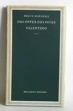 Das Opfer des Pater Valentino. Geschichten.