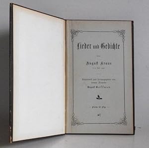 Lieder und Gedichte. (gest. 9.Juli 1900) Gesammelt und herausgegeben von August B(ollman)n.