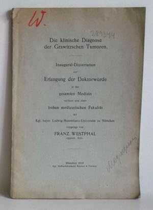 Die klinische Diagnose der Grawitzschen Tumoren - Dissertation. Uni. München.