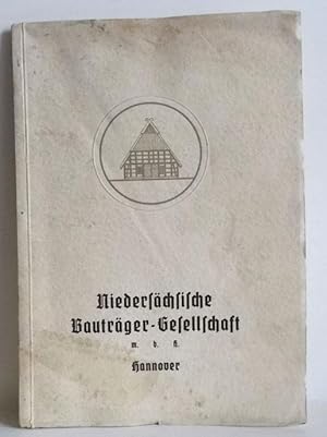 Niedersächsische Bauträger- Gesellschaft mit beschrängter Haftung. Hannover Am Taubenfelde 31. Ge...