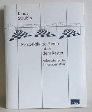 Perspektiv zeichnen über dem Raster - Arbeitshilfen für Innenausstatter.