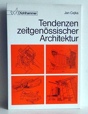 Tendenzen zeitgenössischer Architektur.