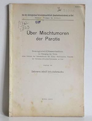 Über Mischtumoren der Parotis - Dissertation, Uni. Kiel, 1931.