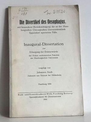 Die Divertikeln des Ösophagus, mit besonderer Berücksichtigung der an der Hamburgischen Chirugisc...