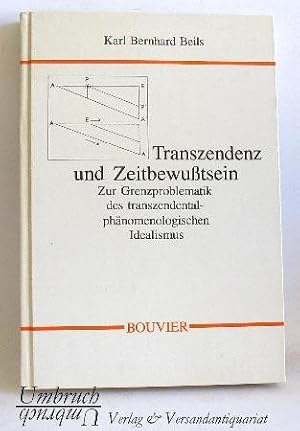 Transzendenz und Zeitbewusstsein. Zur Grenzproblematik der transzendental-phänomenologischen Idea...