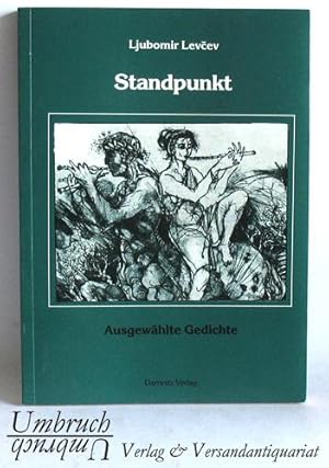 Standpunkt. Ausgewählte Gedichte. Aus d. Bulgar. von Rumjana Zacharieva.