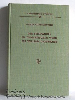 Der Stilwandel im dramatischen Werk Sir William Davenants. - (=Anglistische Studien 3).