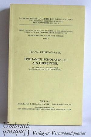 Epiphanius Scholasticus als Übersetzer. Zu Cassiodorus-Epiphanius Historia ecclesiastica triparti...