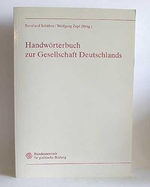 Handwörterbuch zur Gesellschaft Deutschlands. Redaktion: Sabine Misoch.