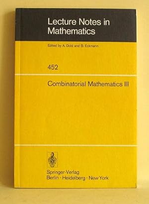 Combinatorial mathematics III. Proceedings of the 3. Australian conference, held at the Universit...