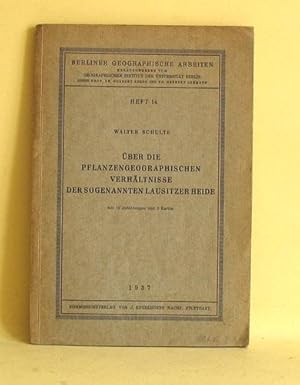 Über die Pflanzengeographischen Verhältnisse der sogenannten Lausitzer Heide.