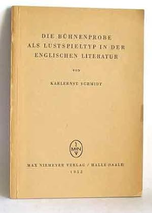 Die Bühnenprobe als Lustspieltyp in der englischen Literatur.