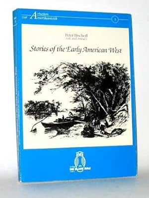 Stories of the early American West. - (=Arbeiten zur Amerikanistik 3).