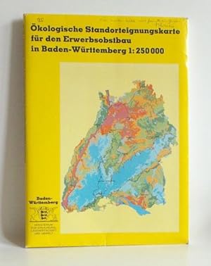 Ökologische Standorteignungskarte für den Erwerbsobstbau in Baden-Württemberg. 1 : 250 000. Ausfü...