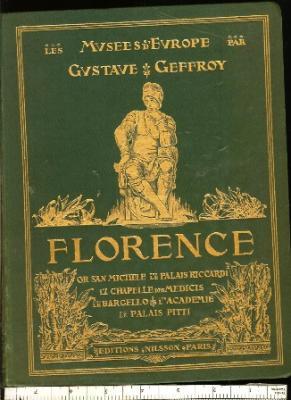 Les Musées d'Europe : Florence. Tome II : Or San Michele. Le Carmine. Le Palais Riccardi. L'Annun...