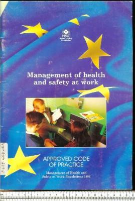 Management Of Health And Safety At Work: Approved Code Of Practice