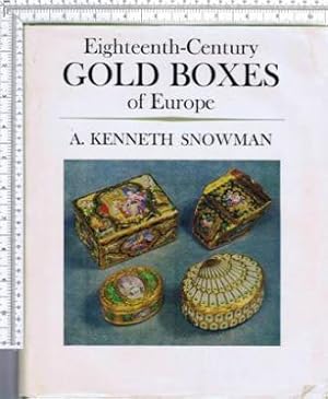 Eighteenth Century Gold Boxes of Europe