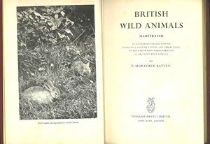 British Wild Animals Illustrated: An authoritative description based on a lifetime's study and ob...