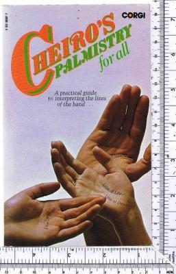 Cheiro's Palmistry for All: A practical work on the study of the lines of the hand.