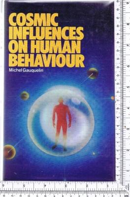 Cosmic Influences on Human Behaviour