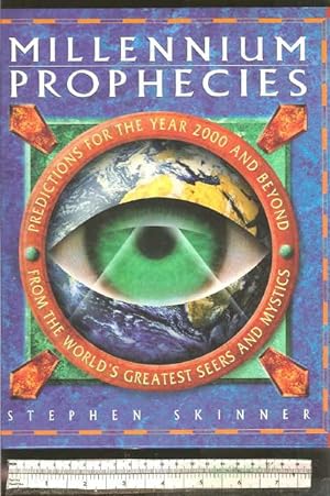 Millennium Prophecies: Predictions for the year 2000 and beyond