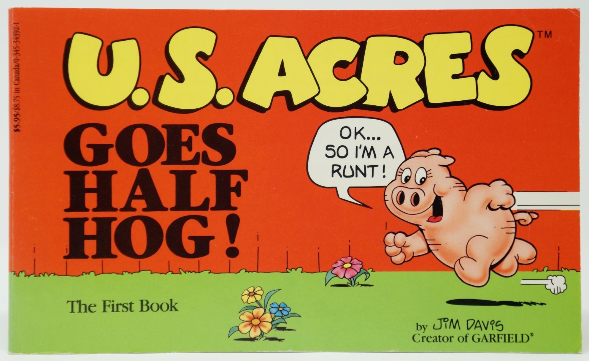 U S Acres Goes Half Hog By Davis Jim Good Paperback 1987 First Edition Signed By Author S Underground Books Ioba