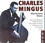 Charles Mingus Mysterious Blues - Charles Mingus