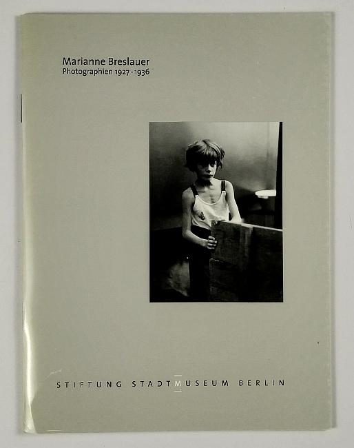 Marianne Breslauer - Photographien 1927-1936. Hannah-Höch-Preis des Landes Berlin 1999. - Breslauer.-