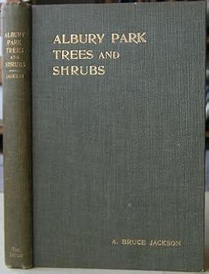 Catalogue of Hardy Trees and Shrubs Growing at Albury Park, Surrey