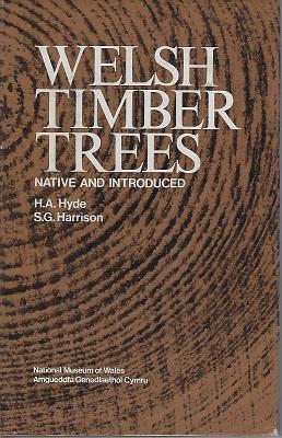 Welsh Timber Trees, native and introduced