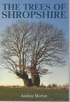 The Trees of Shropshire - Myth, Fact and Legend