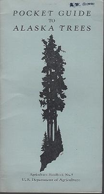 Pocket Guide to Alaska Trees (Eric Groves' copy]