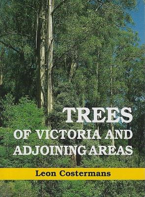 Trees of Victoria and Adjoining Areas