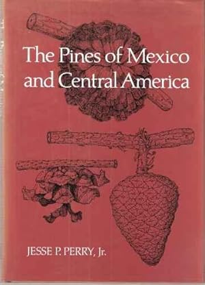 The Pines of Mexico and Central America (First edition, hardback)