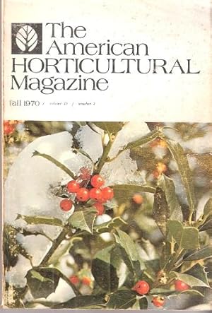 Handbook of Hollies - a special issue on Ilex (The American Horticultural Magazine, Volume 49, nu...